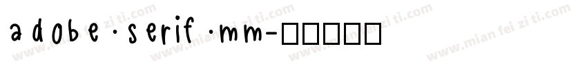 adobe serif mm字体转换